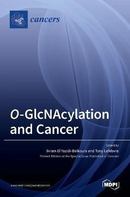 O-GlcNAcylation and Cancer(English, Hardcover, unknown)