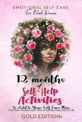 Emotional Self Care for Black Women(English, Paperback, Editions Gold)