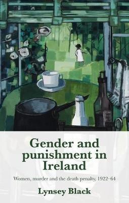 Gender and Punishment in Ireland(English, Electronic book text, Black Lynsey)