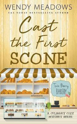 Cast the First Scone(English, Paperback, Meadows Wendy)