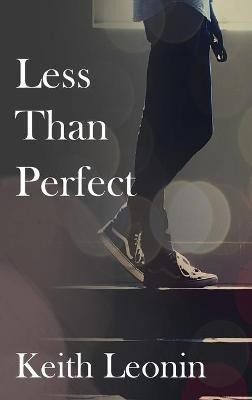 Less Than Perfect(English, Hardcover, Leonin)