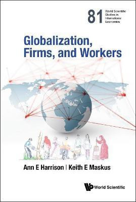 Globalization, Firms, And Workers(English, Hardcover, Harrison Ann E)