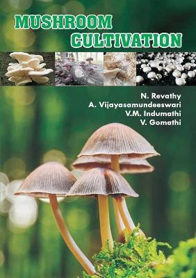 Mushroom Cultivation(English, Paperback, N Revathy)