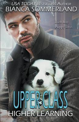 Upper Class(English, Paperback, Sommerland Bianca)