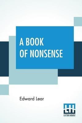 A Book Of Nonsense(English, Paperback, Lear Edward)