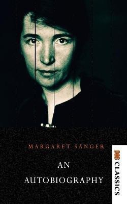 Margaret Sangeran Autobiography(English, Paperback, Sanger Margaret)