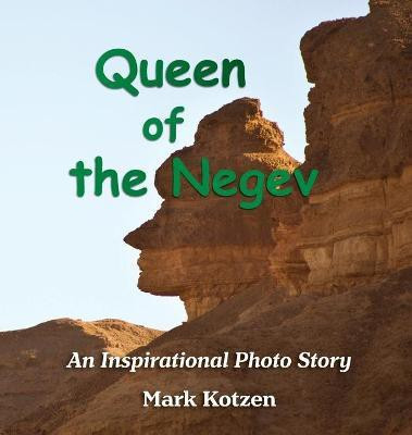 Queen of the Negev(English, Hardcover, Kotzen Mark)