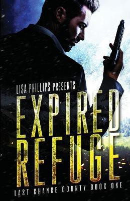 Expired Refuge(English, Paperback, Phillips Lisa)