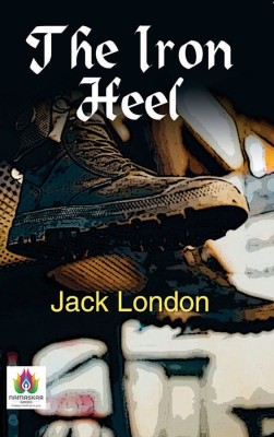 The Iron Heel(Paperback, Jack London)