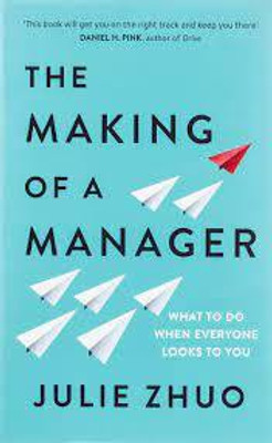 The Making of a Manager(English, Paperback, Zhuo Julie)