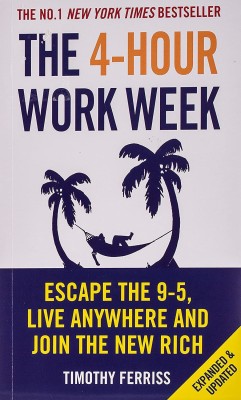 The 4 Hour Work Week, Escape The 9-5(Paperback, Timothy Ferriss)