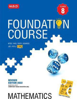 MTG Foundation Course For NTSE-NVS-BOARDS-JEE-IMO Olympiad - Class 8 (Mathematics), Based On Latest Competency Based Education -2022 (Paperback, MTG Editorial Board)(Paperback, MTG Editorial Board) MTG Foundation Course For NTSE-NVS-BOARDS-JEE-IMO Olympiad - Class 8 (Mathematics), Based On Latest Competency Based Education -2022 (Paperback, MTG Editorial Board)(Paperback, MTG Editorial Board)