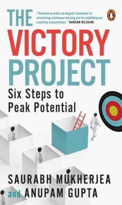 The Victory Project, Six Steps To Peak Potential(Paperback, Saurabh Mukherjea & Anupam Gupta)