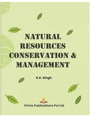 Natural Resources Conservation & Management(English, Hardcover, Singh K. K)