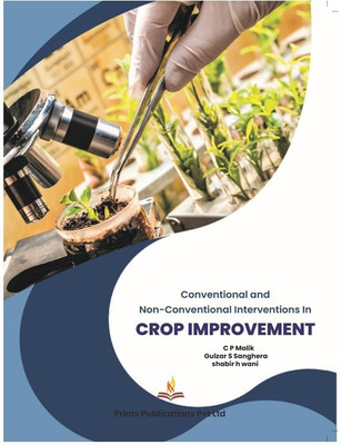 Conventional and Non-Conventional Interventions in Crop Improvement(English, Hardcover, Malik C P)