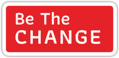 signEver 0.1 cm Be The Change Self Adhesive Sticker(Pack of 1)
