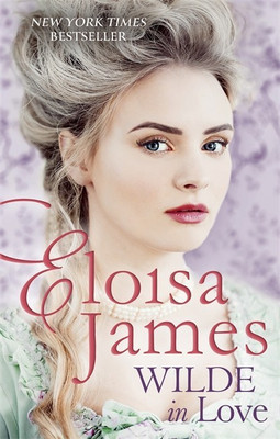 Wilde in Love(English, Paperback, James Eloisa)