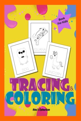 Tracing & Coloring Book For Kids(English, Paperback, Alex’s Collection)