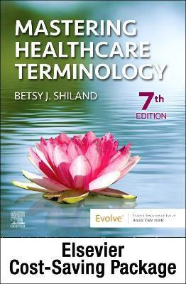 Medical Terminology Online and Elsevier Adaptive Learning for Mastering Healthcare Terminology (Access Code) with Textbook Package(English, Mixed media product, Shiland Betsy J MS Rhia CCS Cpc Cphq Ctr Chda Cpb)