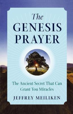 The Genesis Prayer(English, Paperback, Meiliken Jeffrey)