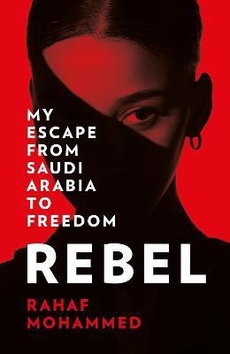 Rebel(English, Paperback, Mohammed Rahaf)