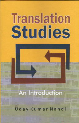 Translation Studies(Paperback, Uday Kumar nandi)