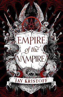 Empire of the Vampire(English, Hardcover, Kristoff Jay)