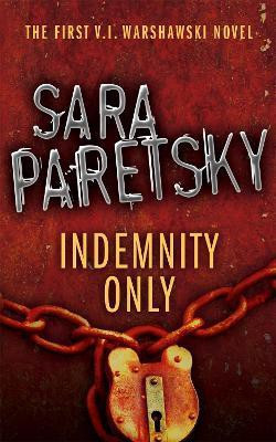 Indemnity Only(English, Paperback, Paretsky Sara)