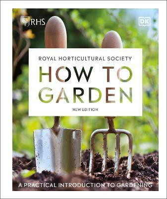 RHS How to Garden New Edition(English, Hardcover, DK)