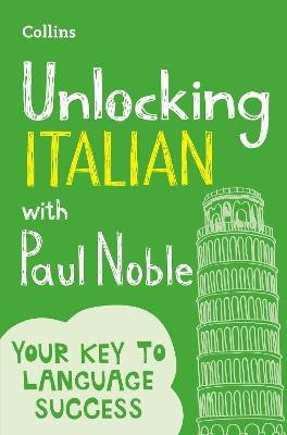 Unlocking Italian with Paul Noble(English, Paperback, Noble Paul)
