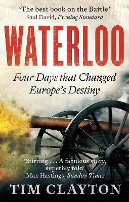 Waterloo(English, Paperback, Clayton Tim)