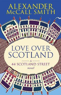 Love Over Scotland(English, Paperback, McCall Smith Alexander)
