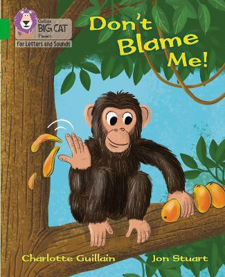 Don't Blame Me!(English, Paperback, Guillain Charlotte)