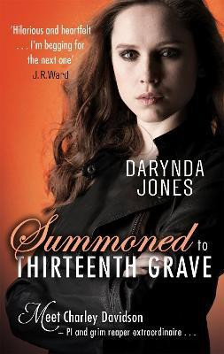 Summoned to Thirteenth Grave(English, Paperback, Jones Darynda)