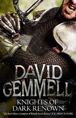 Knights Of Dark Renown(English, Paperback, Gemmell David)