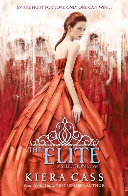 The Elite(English, Paperback, Cass Kiera)