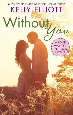 Without You(English, Paperback, Elliott Kelly)
