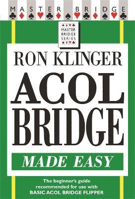 Acol Bridge Made Easy(English, Paperback, Klinger Ron)