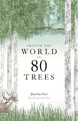 Around the World in 80 Trees(English, Hardcover, Drori Jonathan)