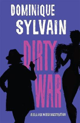 Dirty War(English, Paperback, Sylvain Dominique)