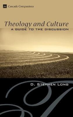 Theology and Culture(English, Paperback, Long D Stephen)