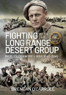 Fighting with the Long Range Desert Group(English, Hardcover, O'Carroll Brendan)