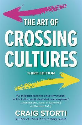 The Art of Crossing Cultures(English, Paperback, Storti Craig)