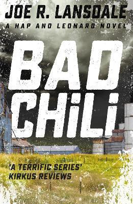 Bad Chili(English, Paperback, Lansdale Joe R.)