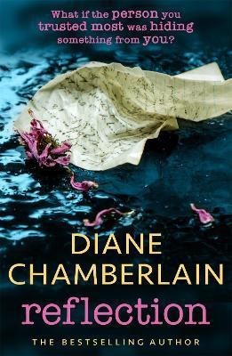 Reflection: A gripping and moving story of small town secrets from the Sunday Times bestselling author(English, Paperback, Chamberlain Diane)