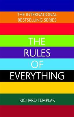 The Rules of Everything: A complete code for success and happiness in everything that matters(English, Paperback, Templar Richard)