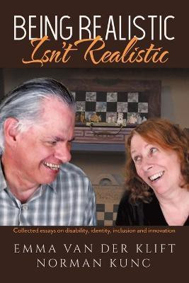 Being Realistic Isn't Realistic(English, Paperback, Van Der Klift Emma)