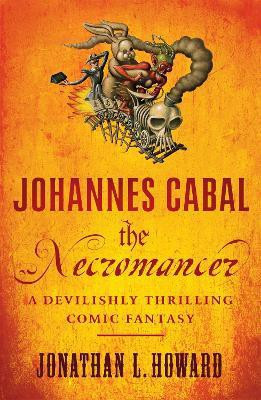 Johannes Cabal the Necromancer(English, Paperback, Howard Jonathan L.)