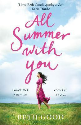 All Summer With You(English, Paperback, Good Beth)