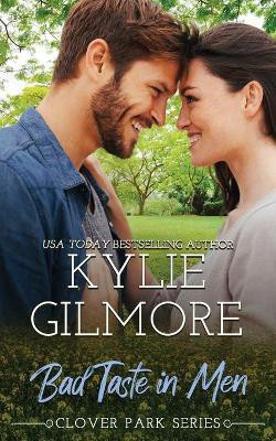 Bad Taste in Men(English, Paperback, Gilmore Kylie)